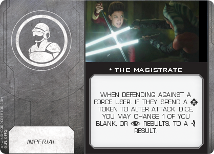 http://x-wing-cardcreator.com/img/published/THE MAGISTRATE_GAV TATT_0.png
